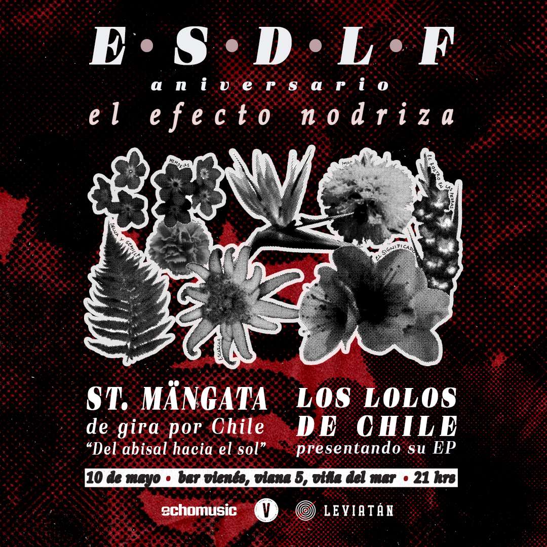 evento ESDLF Aniversario "El Efecto Nodriza", St. Mangata, Los Lolos de Chile